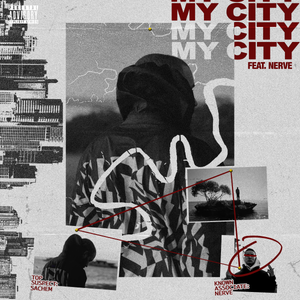 Artwork for track: My City (Ft. Nerve) by Sachém