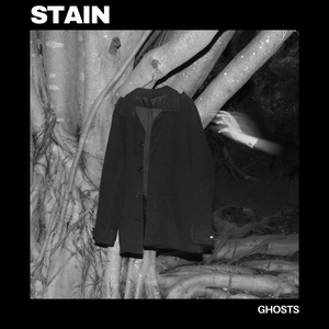 Artwork for track: GHOSTS by STAIN