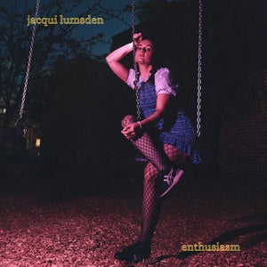 Artwork for track: Enthusiasm by Jacqui Lumsden