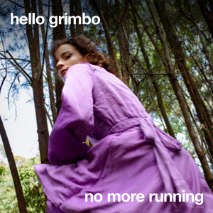 Artwork for track: No More Running by hellogrimbo