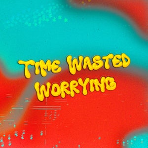 Artwork for track: Time Wasted Worrying by Hachiku