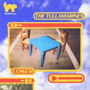 Artwork for track: Loser by The Tullamarines