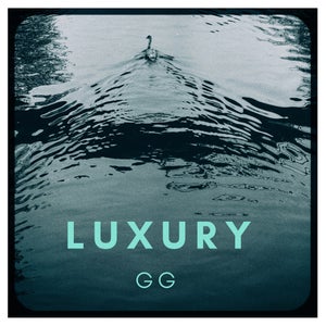 Artwork for track: Luxury by GG