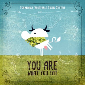 Artwork for track: 'You Are What You Eat' by Formidable Vegetable