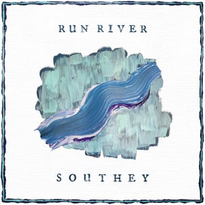 Artwork for track: Run River by Southey
