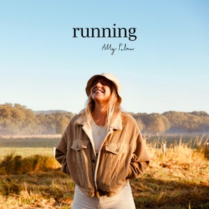 Artwork for track: Running by Ally Palmer