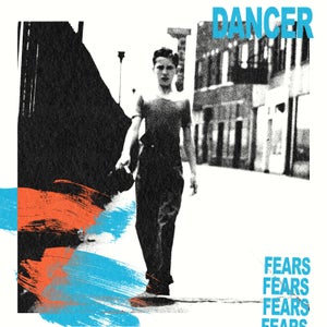 Artwork for track: Fears by Dancer