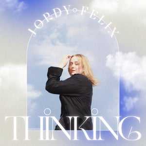 Artwork for track: Thinking by Jordy Felix