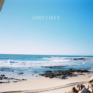 Artwork for track: Undecided by Eastrn Social
