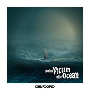 Artwork for track: Another Victim to the Ocean by DIS//CORD