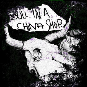 Artwork for track: Something Better by Bull in a China Shop