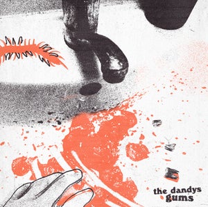 Artwork for track: Gums by The Dandys