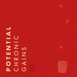 Artwork for track: Chronic Gains by Potential