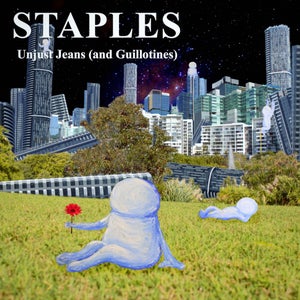 Artwork for track: Unjust Jeans (and Guillotines) by Staples