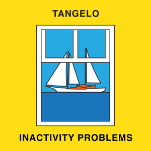 Artwork for track: Inactivity Problems by TANGELO