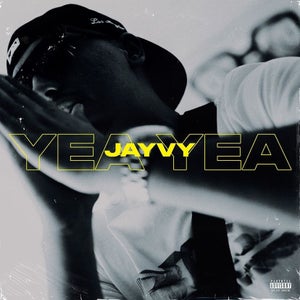 Artwork for track: Jayvy - Yea Yea by Jayvy