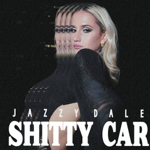 Artwork for track: Shitty Car  by Jazzy Dale