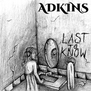 Artwork for track: Last To Know by Adkins
