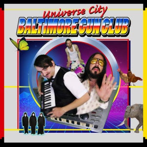 Artwork for track: Universe City by Baltimore Gun Club
