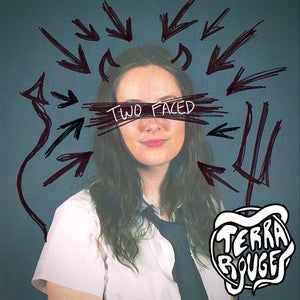 Artwork for track: Two Faced by Terra Rouge