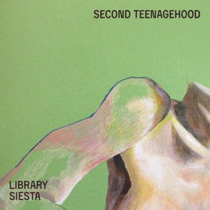 Artwork for track: Second Teenagehood by Library Siesta