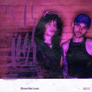 Artwork for track: Show Me Love by Days Like These