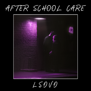 Artwork for track: LSDVD by After School Care