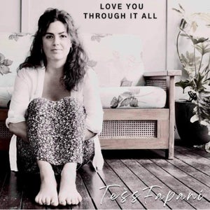 Artwork for track: Love You Through It All  by Tess Fapani