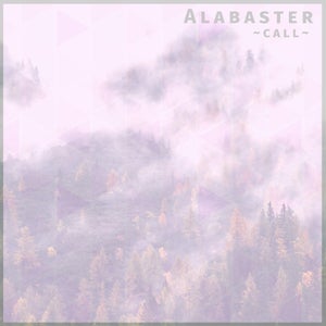 Artwork for track: Call by Alabaster