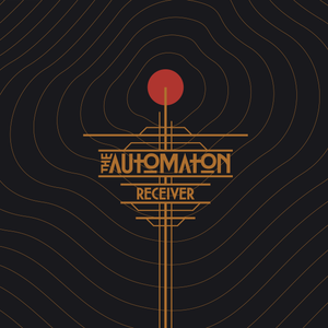 Artwork for track: Receiver by THE AUTOMATON
