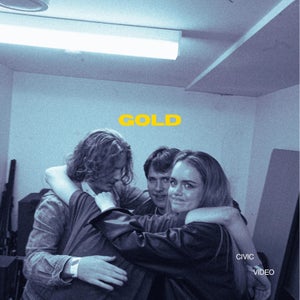 Artwork for track: Gold  by Civic Video
