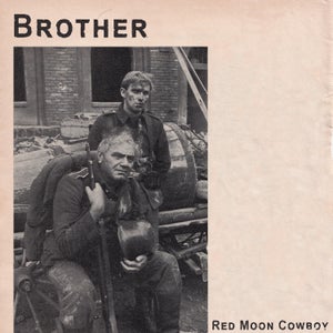 Artwork for track: Brother by Red Moon Cowboy