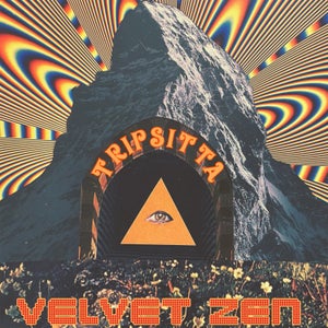 Artwork for track: Velvet Zen by TRIPSITTA