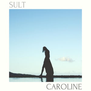 Artwork for track: Caroline by SULT