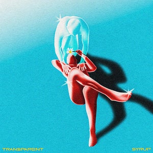 Artwork for track: Transparent by Syrup