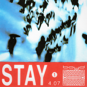Artwork for track: Stay (Here With Me) by Boyd