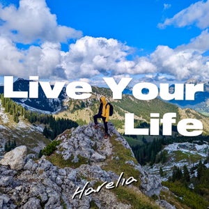 Artwork for track: Live Your Life by Harelia