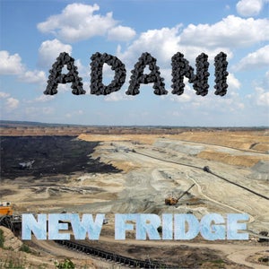 Artwork for track: Adani by New Fridge