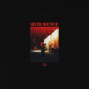 Artwork for track: 23 by Sixth Avenue