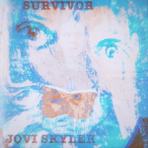 Artwork for track: Survivor by Jovi Skyler