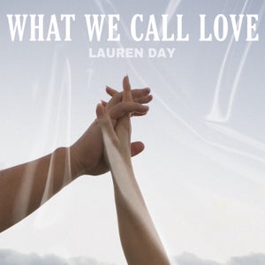 Artwork for track: What We Call Love  by Lauren Day