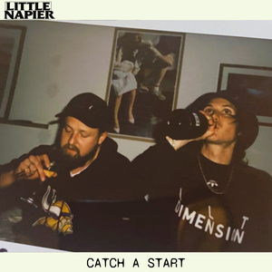 Artwork for track: Catch A Start by Little Napier