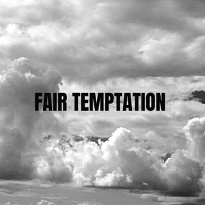Artwork for track: Charade by Fair Temptation