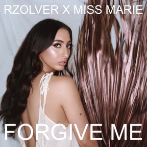 Artwork for track: Forgive Me by Miss Marie