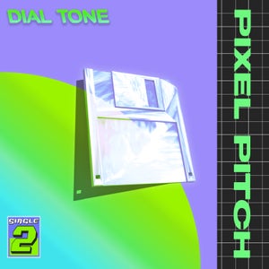 Artwork for track: Pixel Pitch by Dial Tone