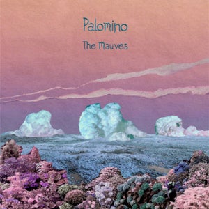 Artwork for track: The Mauves by Palomino