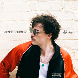 Artwork for track: Tell Me by Jesse Curnow