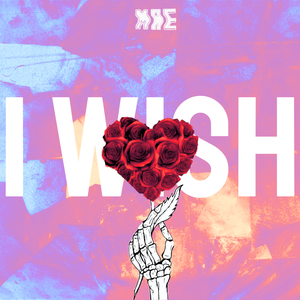 Artwork for track: I WISH by MAE