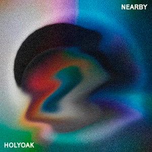 Artwork for track: Nearby by Holyoak