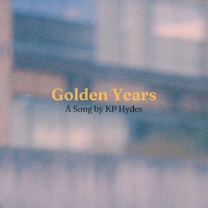 Artwork for track: Golden Years by KP Hydes